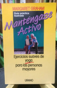 725097-MLA74966145968_032024 Manténgase Activo Yoga Para Personas Mayores Margaret Graham