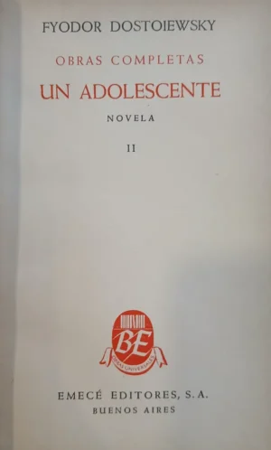 Un Adolescente T. I Y Ii - Fyodor Dostoiewsky
