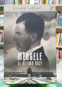 728352-MLA111914225347_052026 Mengele El Último Nazi - Gerald Astor