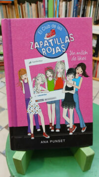 729350-MLA96407238755_102025 Un Millón De Likes El Club De Las Zapatillas Rojas 12 Punset