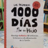 Los Primeros 1000 Días De Tu Hijo  - Luisina Troncoso