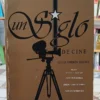 Un Siglo De Cine - Édgar Soberón Torchia