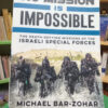 732610-MLA83157951078_032025 No Mission Is Impossible: The Missions Of The Israeli Forces
