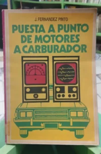 Puesta A Punto De Motores A Carburador - J. Fernandez Pinto
