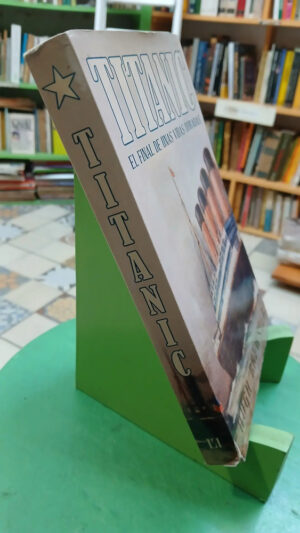735270-MLA98235213497_112025 Titanic - El Final De Unas Vidas Doradas - Hugh Brewster