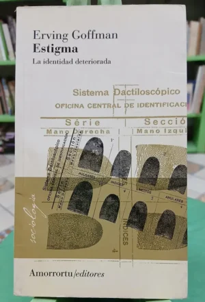 735785-MLA97462854323_112025 Estigma - Erving Goffman - La Identidad Deteriorada