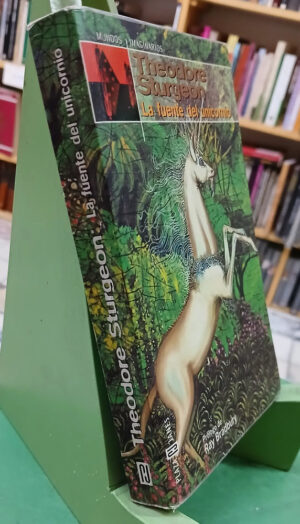 736214-MLA93552147986_102025 La Fuente Del Unicornio - Theodore Sturgeon