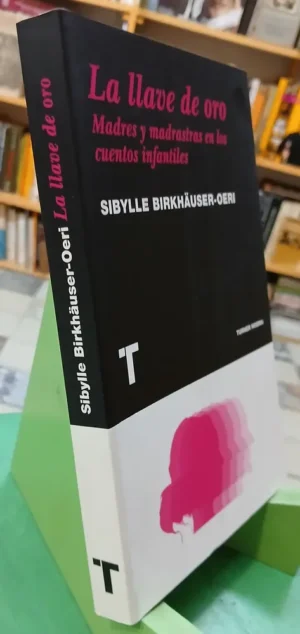 La Llave De Oro - Sibylle Birkhäuser-oeri