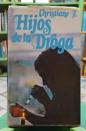 Hijos De La Droga - Christiane F.