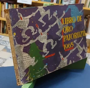 Libro De Oro De Paturuzu 1965 - Dante Quinterno