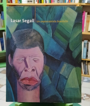 Un Expresionista Brasileño - Lasar Segall