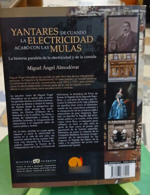 Yantares De Cuando La Electricidad Acabó Con Las Mulas