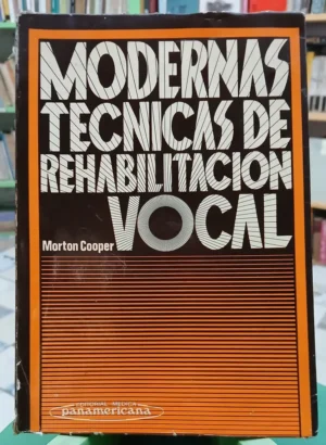 748108-MLA92050279911_092025 Modernas Técnicas De Rehabilitación Vocal - Morton Cooper