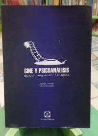 Cine Y Psicoanálisis - Jorge Assef