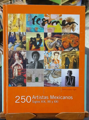 750895-MLA112922760278_072026 250 Artistas Mexicanos Siglos Xix-xxi. Compendio