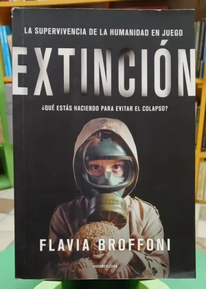 Extinción - La Supervivencia En Juego - Flavia Broffoni