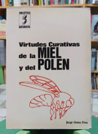 752127-MLA111641908063_052026 Virtudes Curativas De La Miel Y Del Polen Jorge Sintes Pros