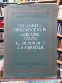 Un Escrito Desconocido De Colón: El Memorial De La Mejorada.