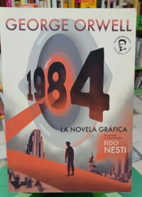 755990-MLA104676494869_012026 1984 La Novela Gráfica - George Orwell - Fido Nesti