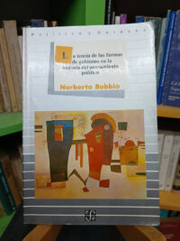 La Teoría De Las Formas De Gobierno - Norberto Bobbio