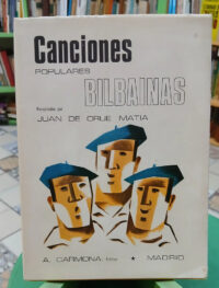 761701-MLA99150274988_112025 Canciones Populares Bilbainas - Recopilado J. De Orúe Matia