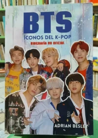 Bts - Íconos Del K Pop, Biografía No Oficial - Adrian Besley