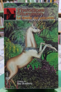 La Fuente Del Unicornio - Theodore Sturgeon