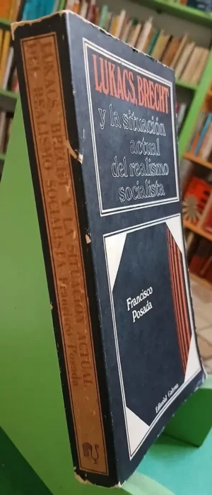 Lukacs Y Brecht: Realismo Socialista - Francisco Posada