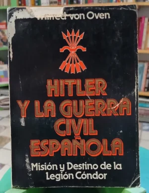 767222-MLA104014146745_012026 Hitler Y La Guerra Civil Española - Wilfred Von Oven