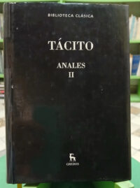 Tácico - Anales Ii - (obra Cumbre Historiografía Latina)