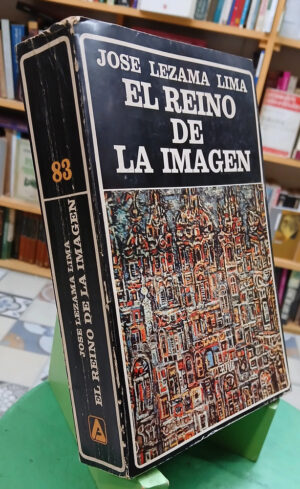 771680-MLA107635629988_032026 El Reino De La Imagen - José Lezama Lima