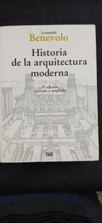 772283-MLA111574768376_062026 Historia De La Arquitectura Moderna - Benévolo, 8a Ed.