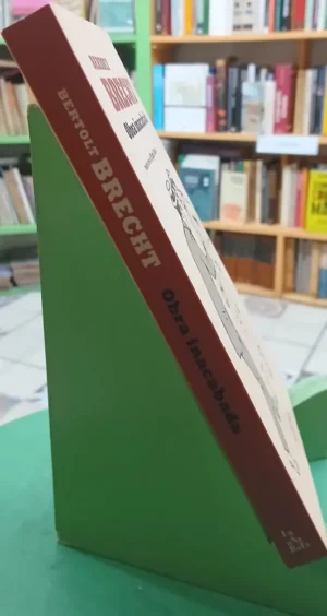 Obra Inacabada - Bertolt Brecht -