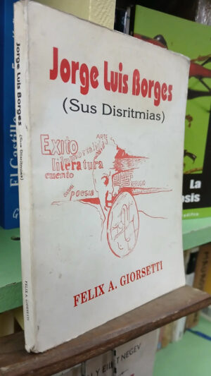774711-MLA92704522896_092025 Borges: Sus Disritmias Por Giorsetti - Editorial Lux