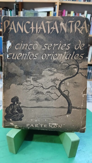 Panchatantra O Cinco Series De Cuentos Orientales - Partenon