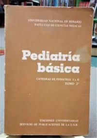 775644-MLA52592860906_112022 Pediatría Básica. Catedras De Pediatría 1 Y 2. Tomo 2 Unr