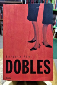 Dobles - Barbara Abel -
