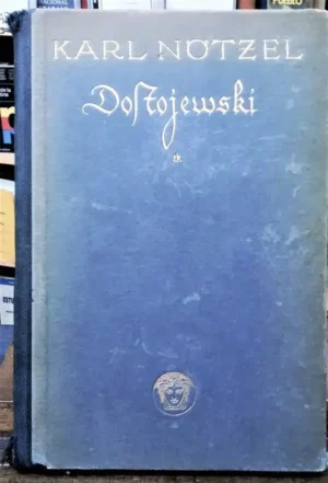 Das Leben Dostojewskis - Karl Notzel