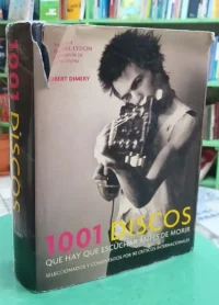 1001 Discos Que Hay Que Escuchar Antes De Morir
