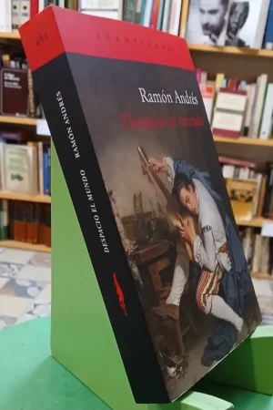Despacio El Mundo - Ramón Andrés