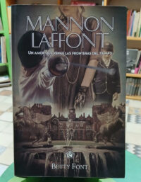 Mannon Laffont - Un Amor Que Vence El Tiempo - Betty Font