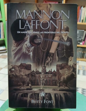 779891-MLA103143446873_122025 Mannon Laffont - Un Amor Que Vence El Tiempo - Betty Font