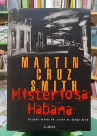 Misteriosa Habana - Martin Cruz Smith