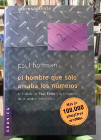 El Hombre Que Sólo Amaba Los Números - Paul Hoffman