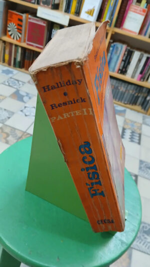 Física Parte Ii - Resnick Halliday - 3a Impresión Cecsa 1971