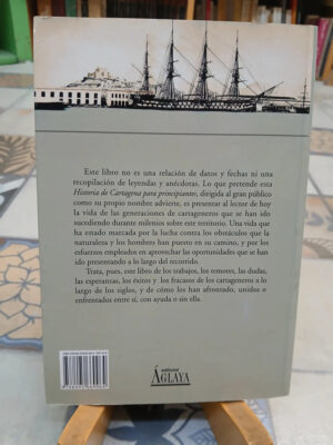 Historia De Cartagena Para Principiantes - A. Grandal López