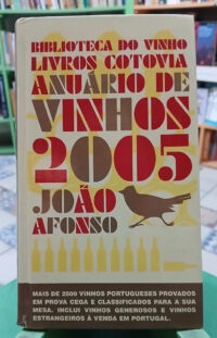 791096-MLA85545963151_062025 Anuário De Vinhos 2005 - Joao Afonso - En Portugués