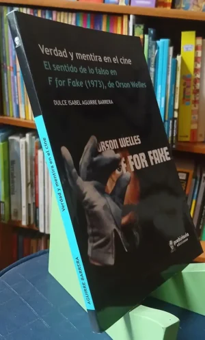Verdad Y Mentira En El Cine - Dulce Isabel Aguirre Barrera