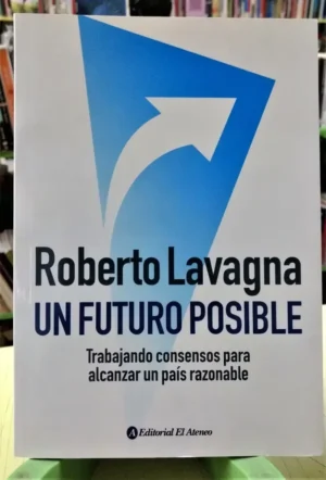 792083-MLA51668845721_092022 Un Futuro Posible - Roberto Lavagna -