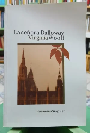 792243-MLA95061942708_102025 La Señora Dalloway - Virginia Woolf
